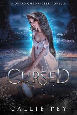 Cursed by Callie Pey