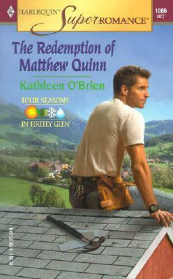 The Redemption of Matthew Quinn by Kathleen O'Brien