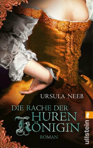 Die Rache der Hurenkönigin (Hurenkönigin #4) by Ursula Neeb