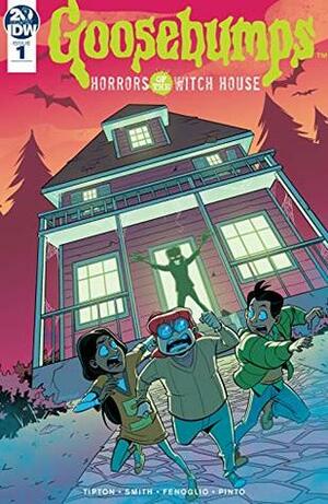 Goosebumps: Horrors of the Witch House #1 by Matthew Dow Smith, Denton J. Tipton, Chris Fenoglio