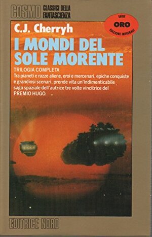 I Mondi del Sole Morente by C.J. Cherryh