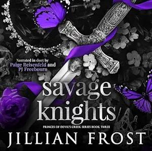 Savage Knights by Jillian Frost