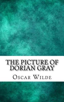 The Picture of Dorian Gray by Oscar Wilde