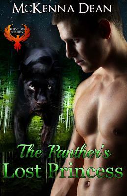 The Panther's Lost Princess by McKenna Dean