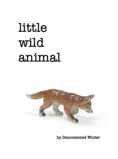 Little Wild Animal by DiscontentedWinter