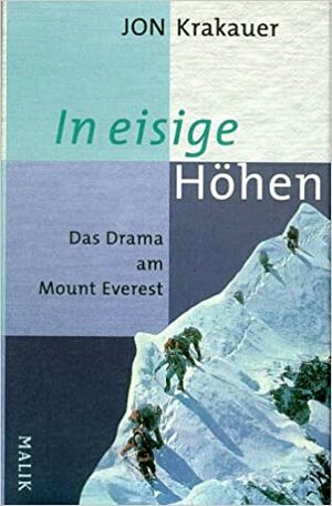 In eisige Höhen: Das Drama am Mount Everest by Jon Krakauer