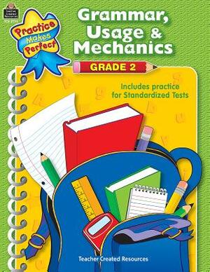 Grammar, Usage & Mechanics Grade 2 by Melissa Hart