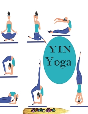 Yin Yoga: 54+ Essential Meditations to Reduce Stress, Improve Mental Health, and Find Peace in the Everyday by Rieal Joshan Publishing House