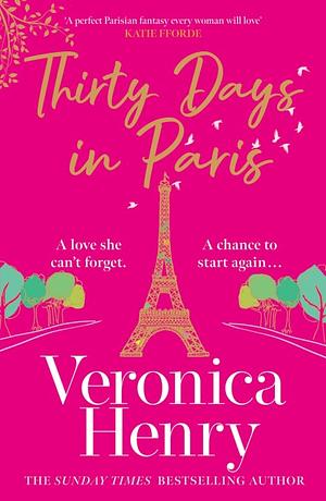 Thirty Days in Paris by Veronica Henry