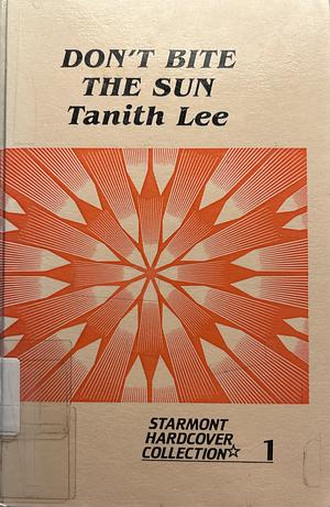 Don't Bite the Sun by Tanith Lee