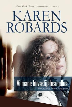 Viimane hüvastijätusuudlus by Karen Robards