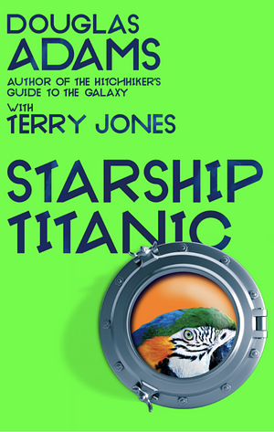 Starship Titanic by Terry Jones