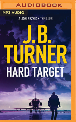 Hard Target by J.B. Turner