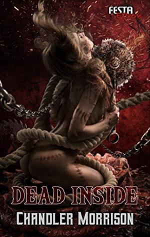 Dead Inside by Chandler Morrison