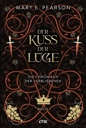 Der Kuss der Lüge by Mary E. Pearson