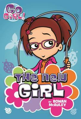 The New Girl by Rowan McAuley