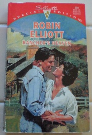 Rancher's Heaven by Robin Elliott