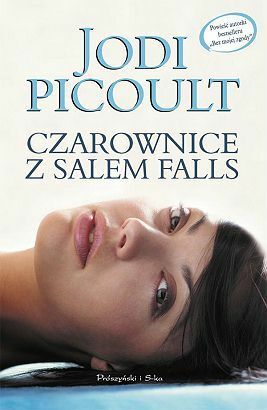 Czarownice z Salem Falls by Katarzyna Kasterka, Jodi Picoult