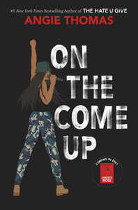 On the Come Up by Angie Thomas