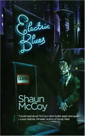Electric Blues by Shaun O. McCoy