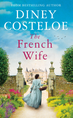 The French Wife by Diney Costeloe