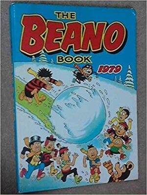 The Beano Book 1979 by D.C. Thomson &amp; Company Limited