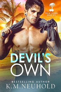 Devil's Own by K.M. Neuhold