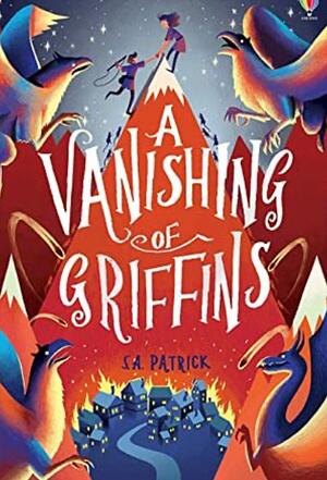 A Vanishing of Griffins by S.A. Patrick