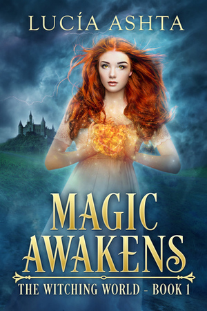 Magic Awakens by Lucía Ashta