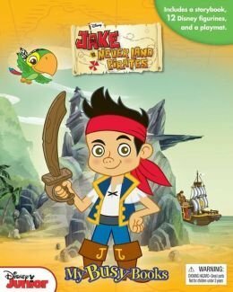 Jake and the Never Land Pirates (My Busy Books) by Phidal Publishing