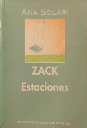 ZACK: Estaciones by Ana Solari