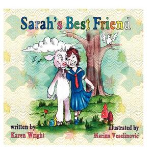 Sarah's Best Friend by Karen a. Wright
