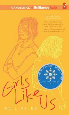 Girls Like Us by Gail Giles
