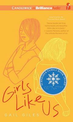 Girls Like Us by Gail Giles