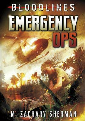 Emergency Ops by M. Zachary Sherman