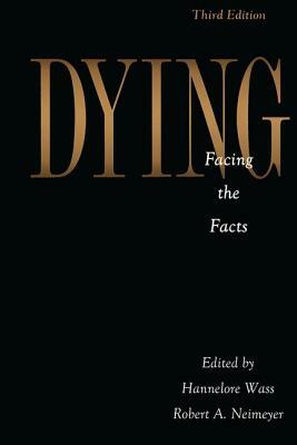 Dying: Facing the Facts by 