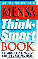 The Mensa Think-smart Book by Lewis Burke Frumkes, Abbie F. Salny