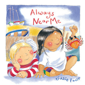 Always Near Me by Susie Poole