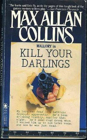 Kill Your Darlings by David Mann, Max Allan Collins