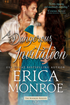 A Dangerous Invitation by Erica Monroe