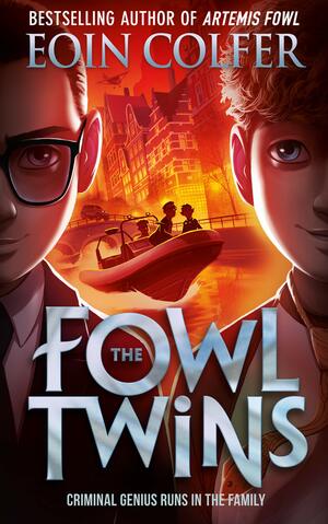 The Fowl Twins by Eoin Colfer