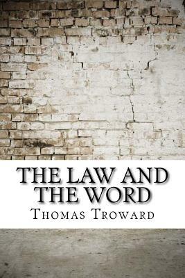 The Law and the Word by Thomas Troward