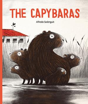 The Capybaras by Alfredo Soderguit