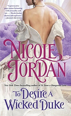 To Desire a Wicked Duke by Nicole Jordan