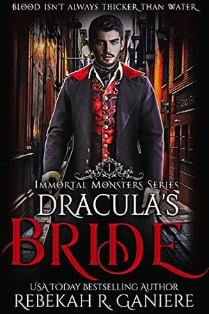 Dracula's Bride by Rebekah R. Ganiere