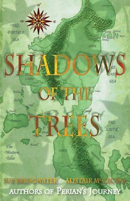 Shadows of the Trees by Alistair McGechie, Sue Bridgwater