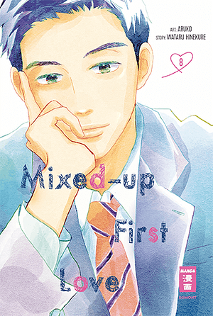 Mixed-up First Love 08 by Aruko, Wataru Hinekure