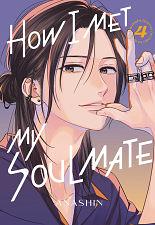 How I Met My Soulmate, Volume 4 by あなしん, Anashin