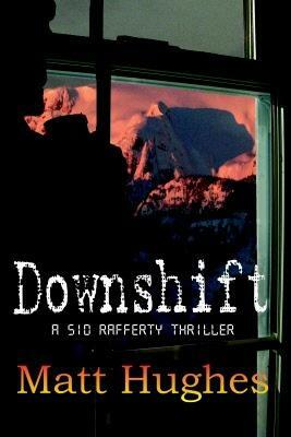Downshift by Matt Hughes