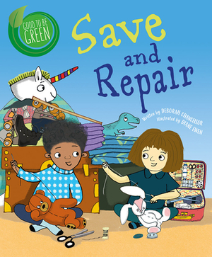 Save and Repair by Deborah Chancellor